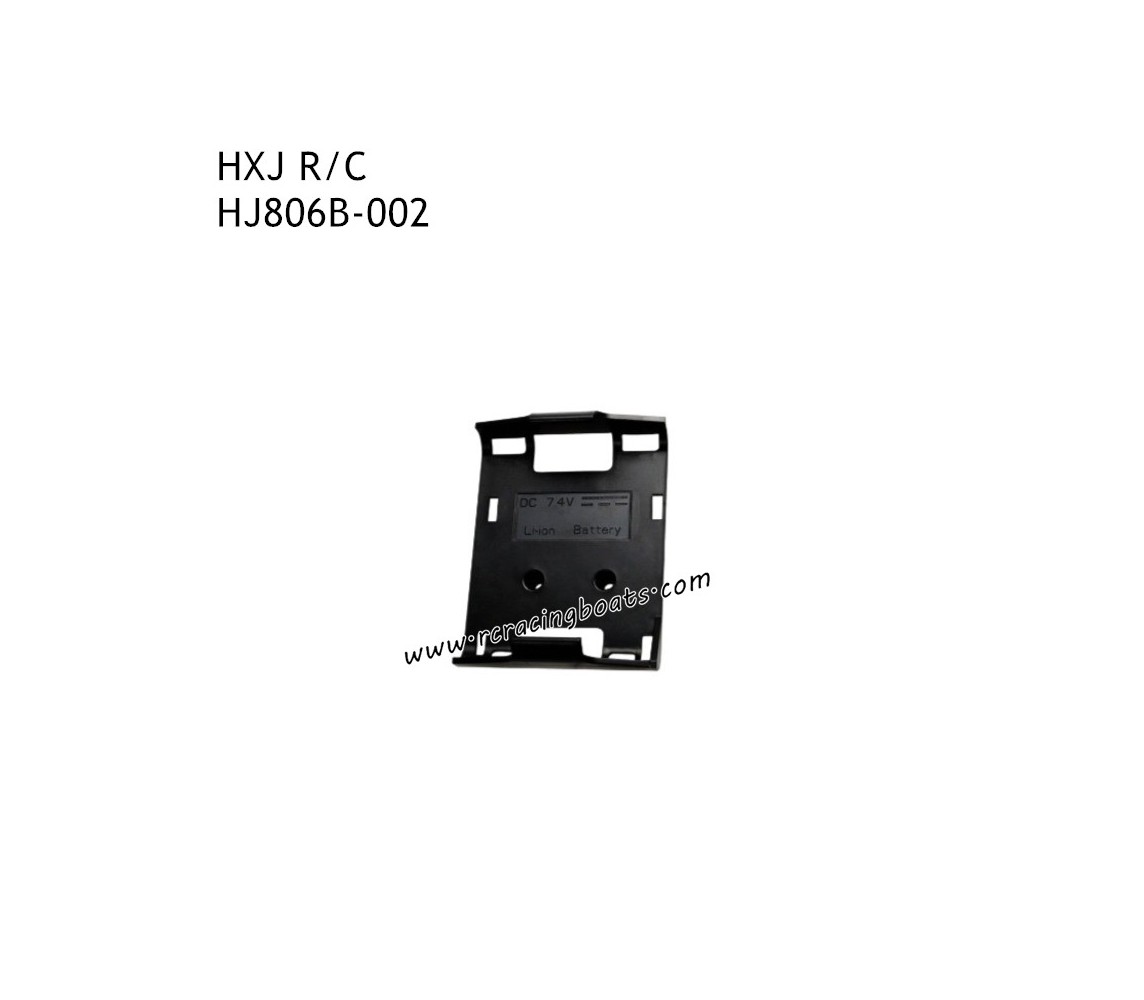 HXJ HJ809 High Speed Boat Parts Battery Mount HJ806B-002