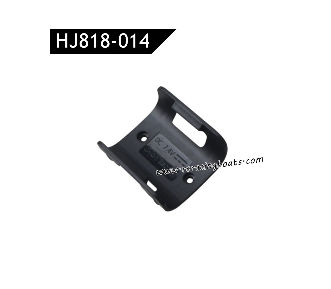 HONGXUNJIE HJ818 CHASING WAVES RC Boat Parts Battery Holder HJ818-014